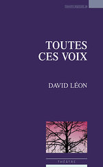 Toutes ces voix de David Léon (paru le 9 janvier 2020 aux éditions espaces&nbsp;34)