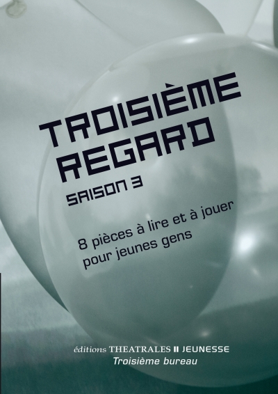 Pensées Sauvages sur Troisième Regard Saison 3 – éditions théâtrales, collection Jeunesse avec quelques questions posées à Marcos&nbsp;Caramés-Blanco.
